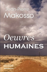 Œuvres Humaines – Jean-Pierre Macosso